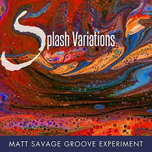 Splash Variations [Audio Cd] Matt Savage Groove Experiment 1
