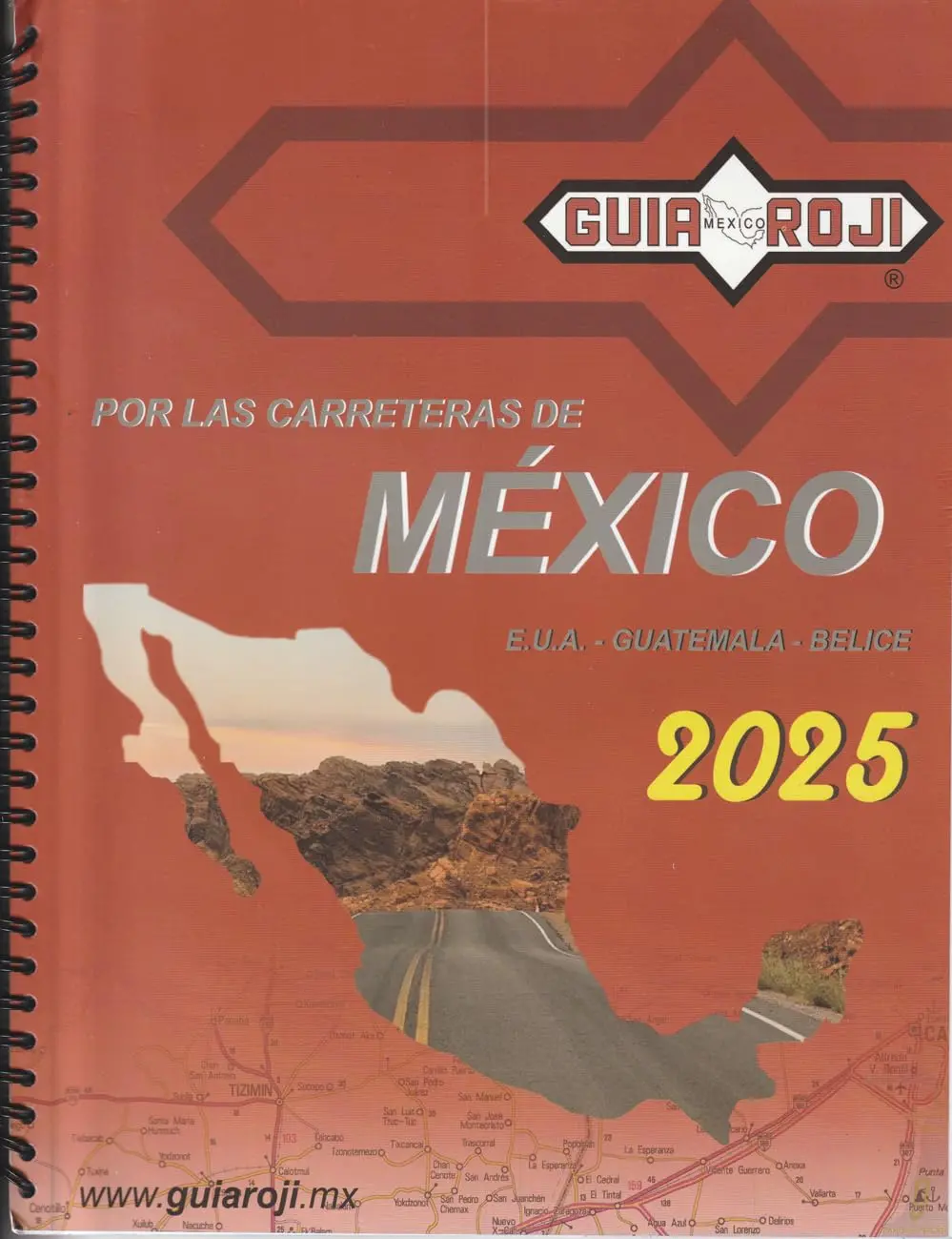 2025 Por Las Carreteras De México - E.U.A. - Guatemala - Belice 1