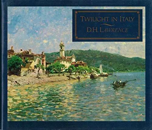 Twilight In Italy [Hardcover] Lawrence, D.H. 1