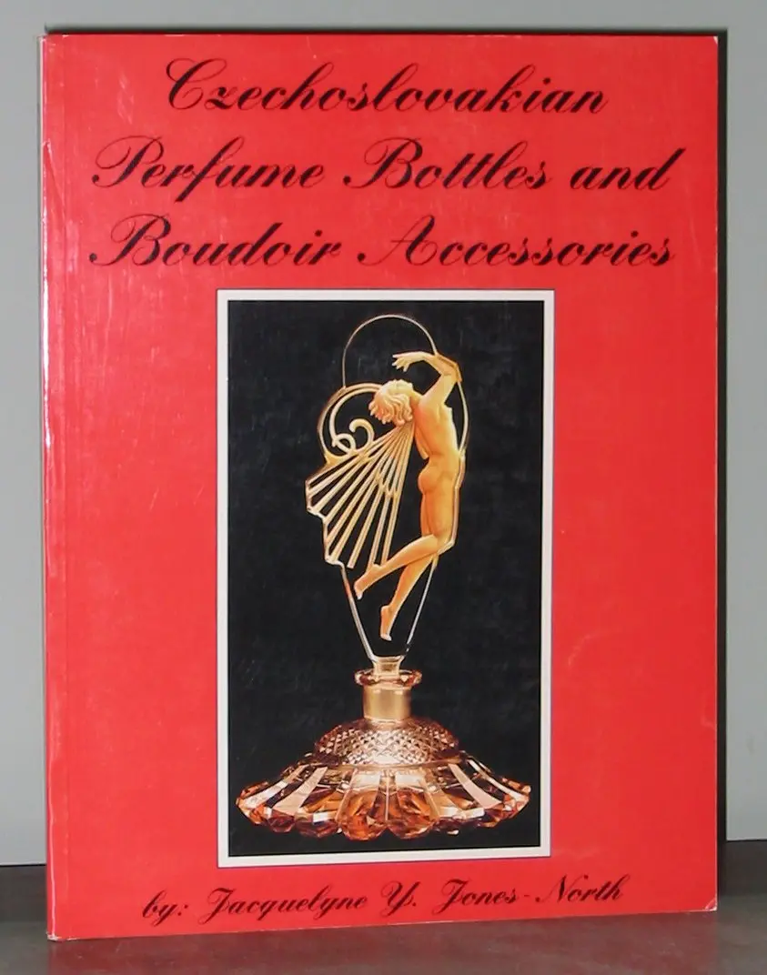 Czechoslovakian Perfume Bottles And Boudoir Accessories Jones-North, Jacquelyne Y. And North, Jacquelyne Y. Jones 1