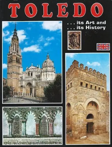 Toledo...Its Art... And Its History By Rufino Miranda (1999-05-04) [Mass Market Paperback] Unknown Author 1