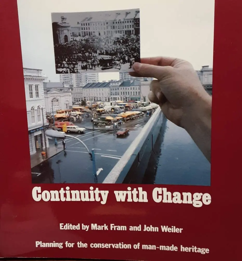 Continuity With Change: Planning For The Conservation Of Man-Made Heritage. [Paperback] Fram, Mark & Weiler, John (Eds.) 1