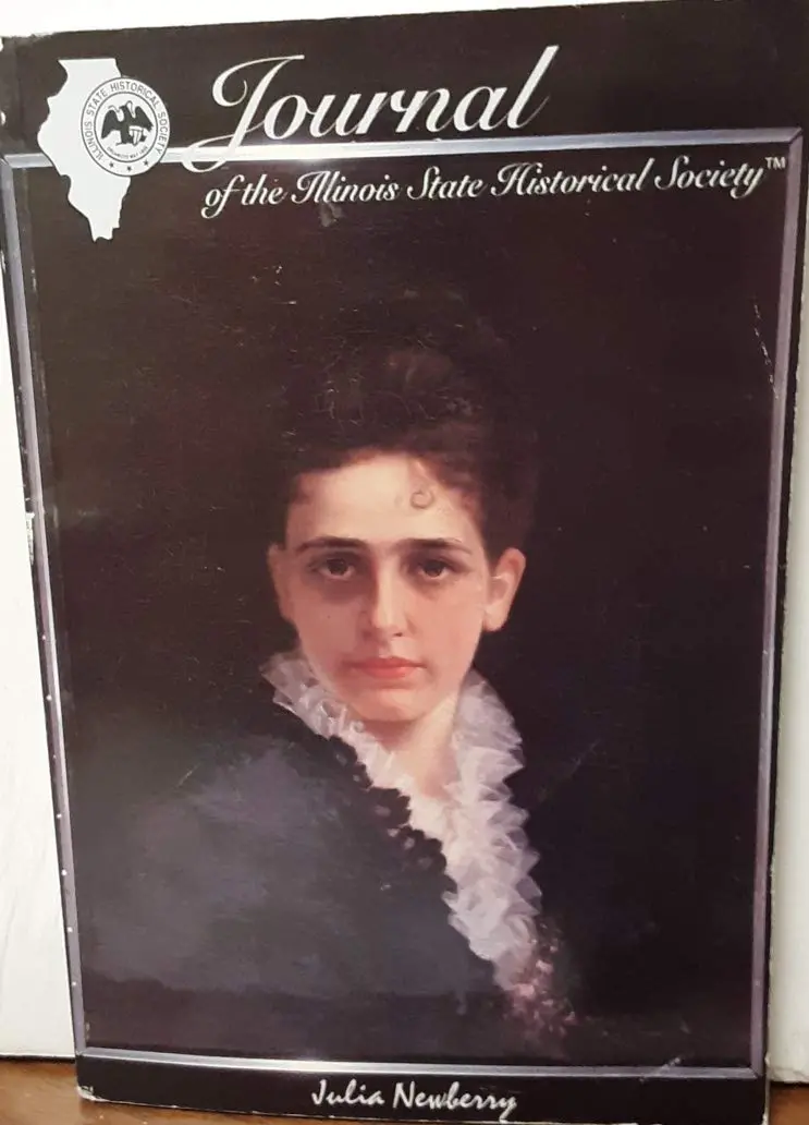 Journal Of The Illinois State Historical Society ; Spring, 2000 ; Vol. 93 No. 1 ; Julia Newberry [Paperback] Julia Newberry 1