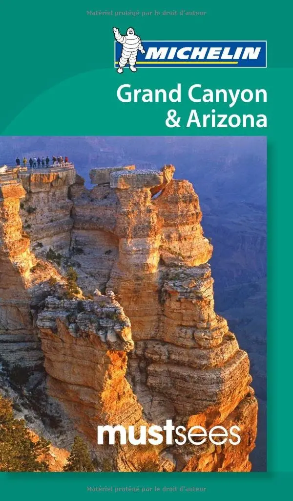 Michelin Must Sees Grand Canyon & Arizona (Must See Guides/Michelin) Michelin Travel Partner 1