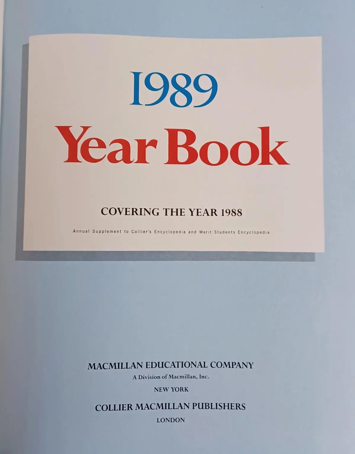 Collier's 1989 Encyclopedia Yearbook (Year Book) - Covering The Year 1988 [Hardcover] Unknown 1