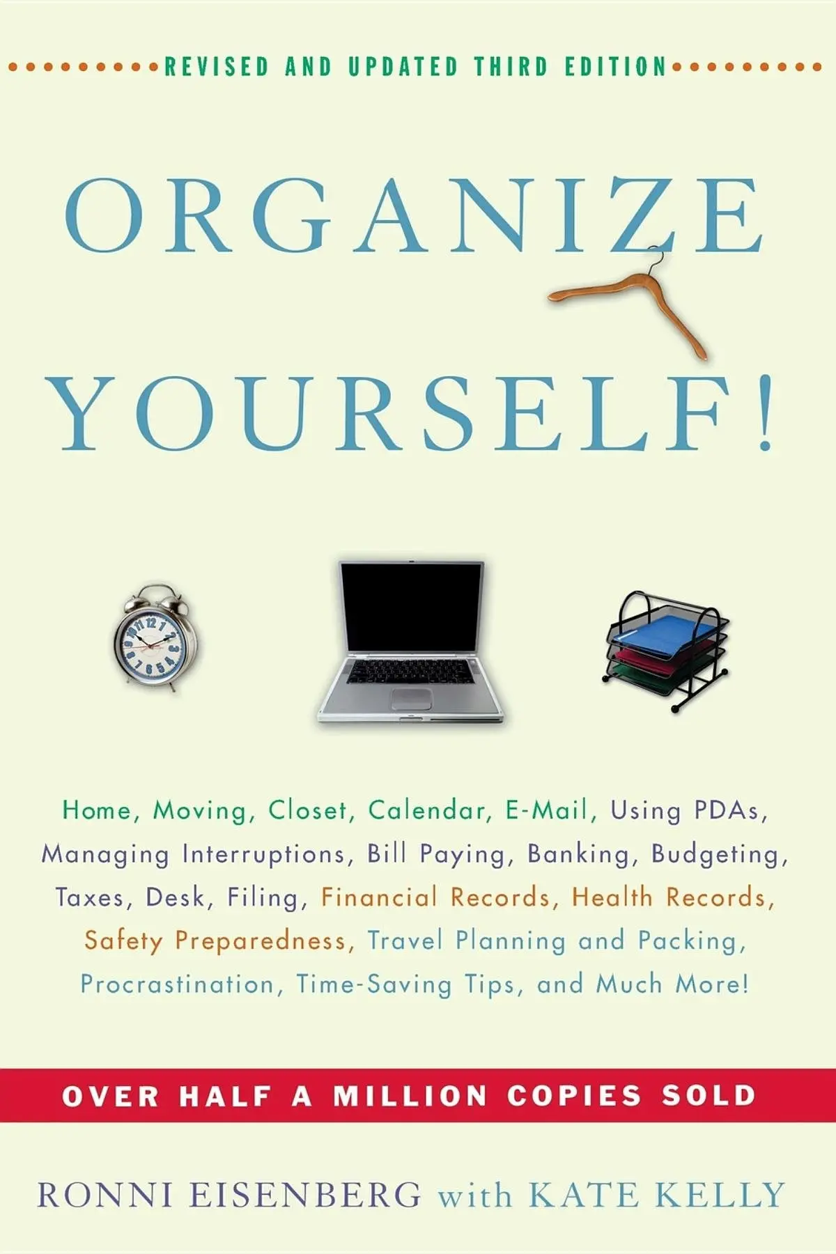 Organize Yourself! [Paperback] Ronni Eisenberg And Kate Kelly 1