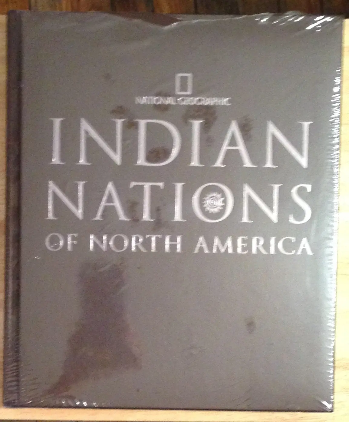 Indian Nations Of North America [Hardcover] National Geographic; Frazier, Teri; Hill, Rick And Viola, Herman J. 1
