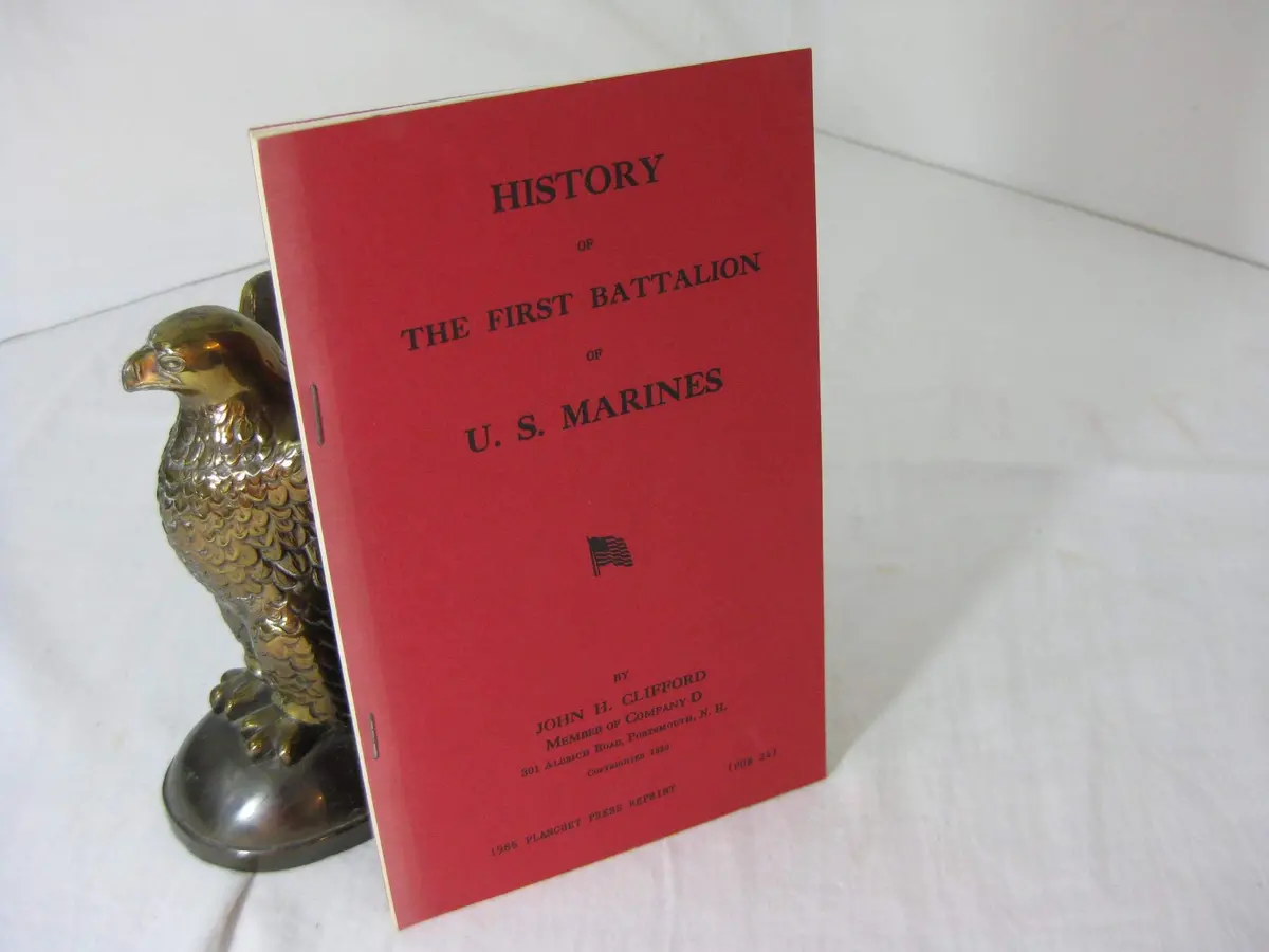 History Of The First Battalion Of Us Marines. [Paperback] Clifford, John H. 1