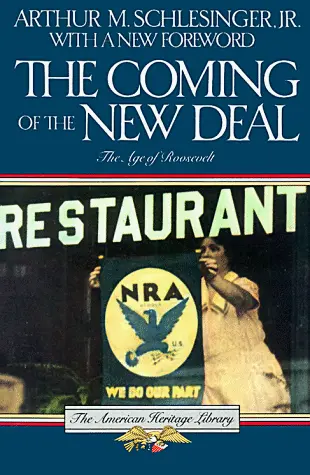 Coming Of The New Deal (The Age Of Roosevelt) Schlesinger, Arthur Meier 1