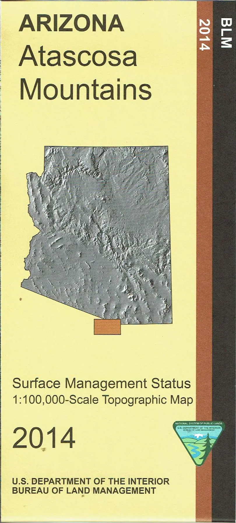 Atascosa Mountains Surface Management Status 1:100,000-Scale Topographic Map [Map] Bureau Of Land Management Arizona State Office And Bureau Of Land Management National Operations Center 1