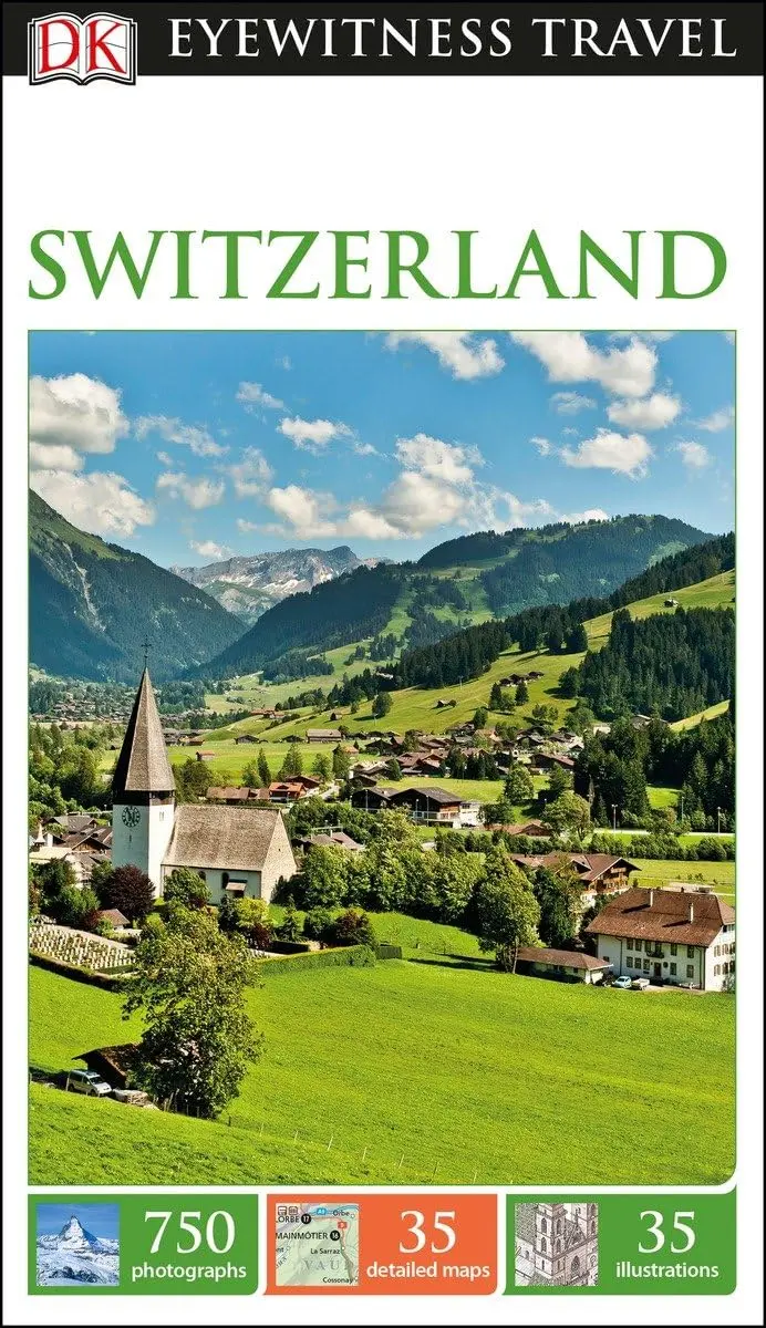 Dk Eyewitness Travel Guide Switzerland Dk Eyewitness 1