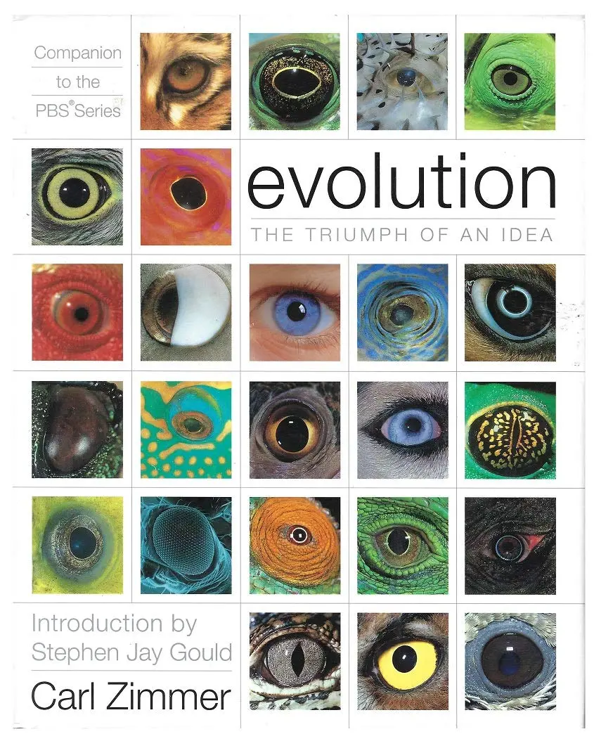 Evolution: The Triumph Of An Idea Zimmer, Carl 1