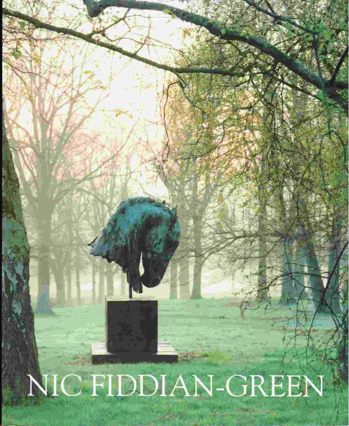 Nic Fiddian-Green: Recent Sculpture; 1St June- 9Th July 1999 [Paperback] Gerry Ferrell 1