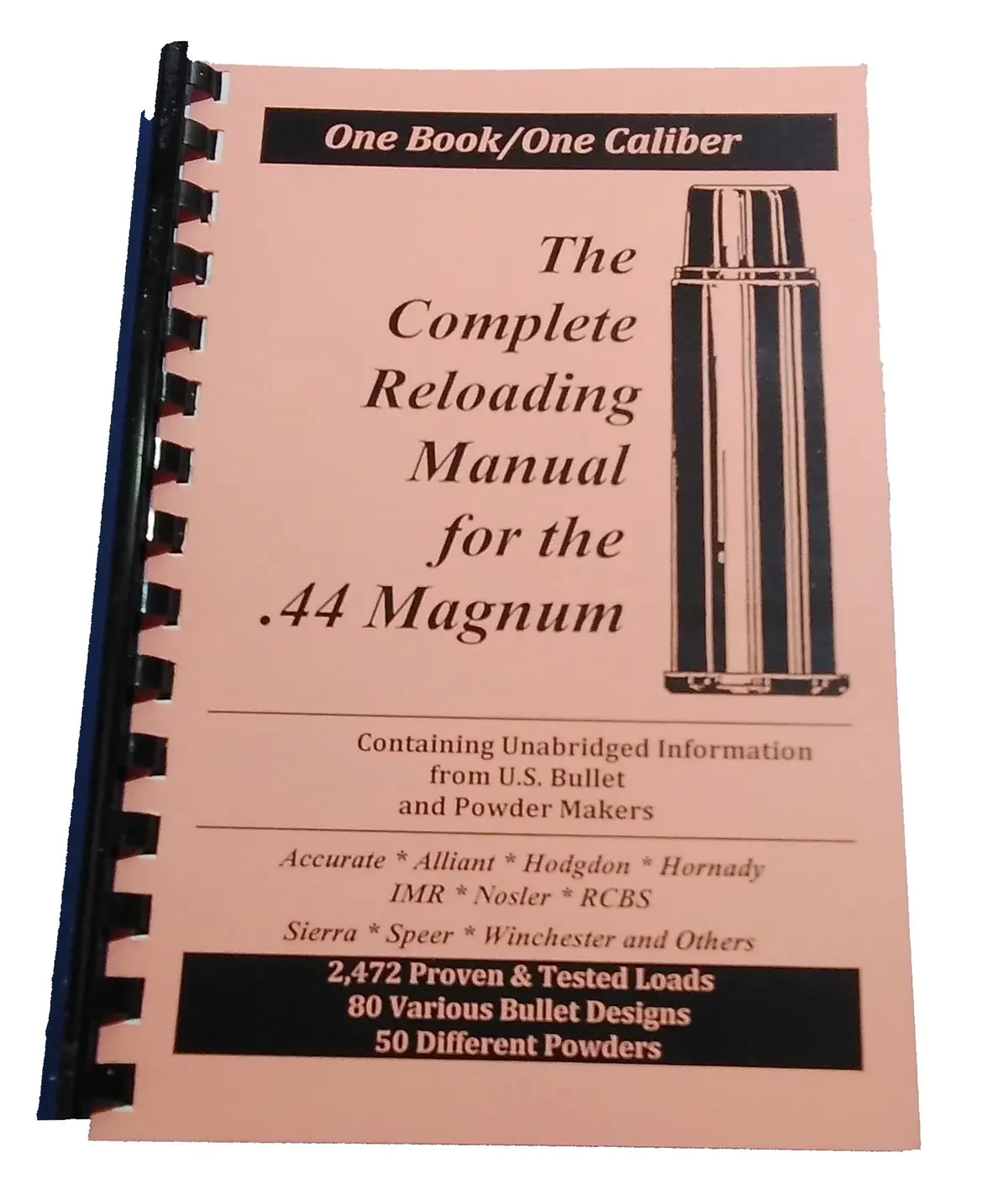 Loadbooks Usa, Inc. The Complete Reloading Book Manual For .44 Magnum, 44Magnum [Misc.] 1