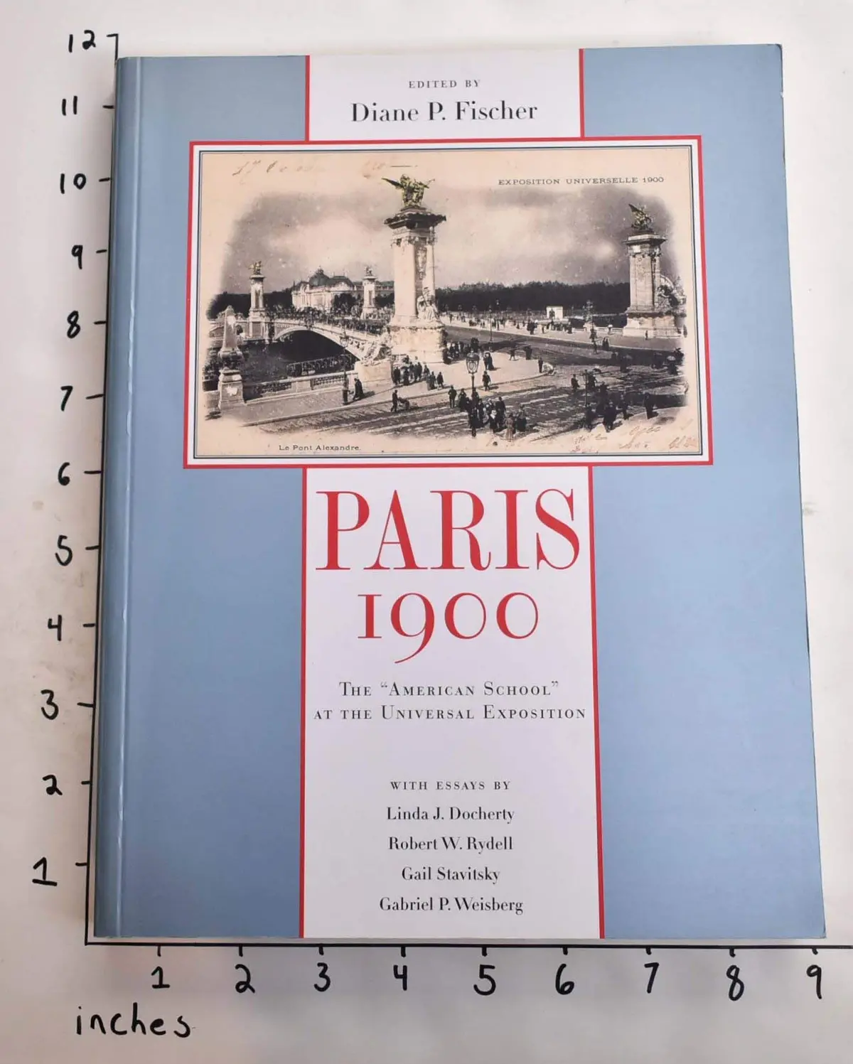 Paris 1900: The 'American School' At The Universal Exposition Fischer, Diane P. 1