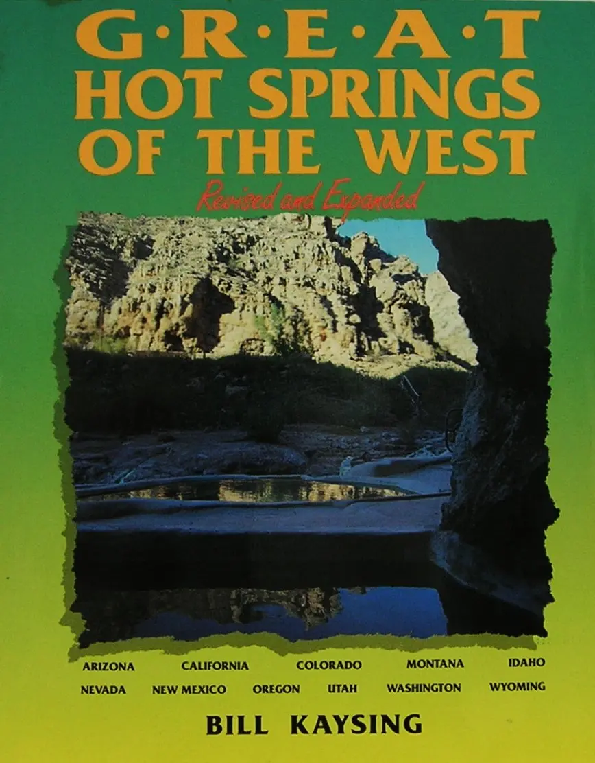 Great Hot Springs Of The West Kaysing, Bill 1