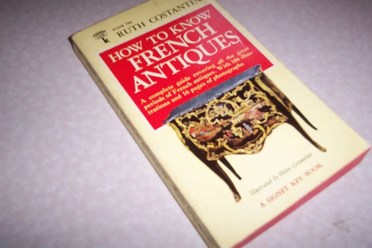 How To Know French Antiques [Mass Market Paperback] Constantino, Ruth 1