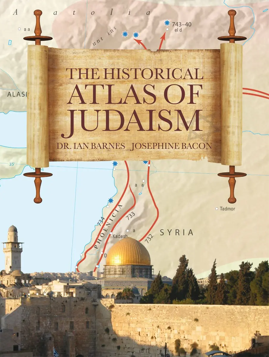 The Historical Atlas Of Judaism Barnes, I. And Bacon, Josephine 1