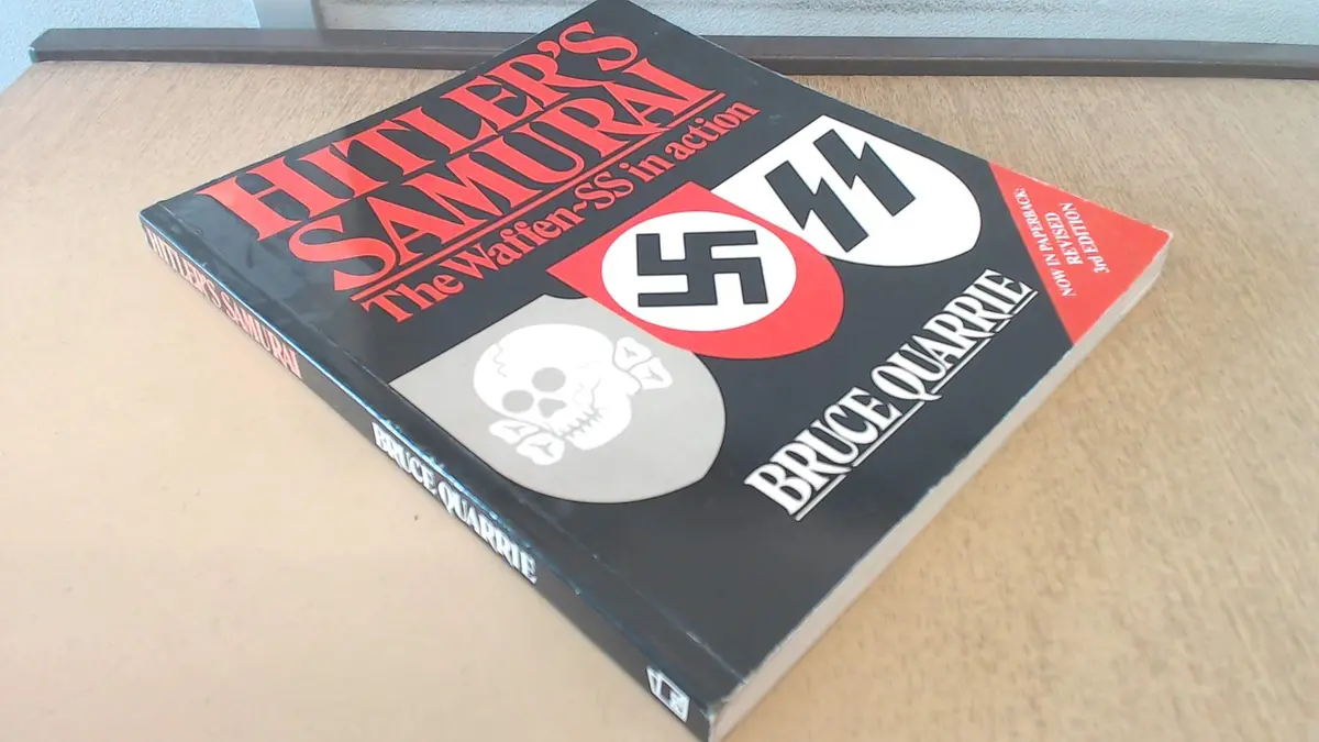 Hitler's Samurai: The Waffen-Ss In Action Quarrie, Bruce 1