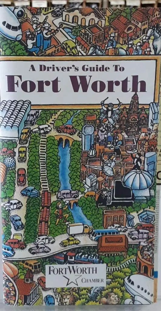 A Driver's Guide To Fort Worth [Map] Fort Worth Chamber Of Commerce 1