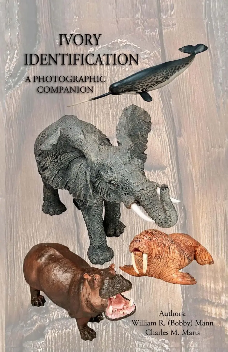 Ivory Identification: A Photographic Companion [Paperback] Mann, Mr William R; Marts, Mr. Charles M And Marts, Mrs Melanie A 1