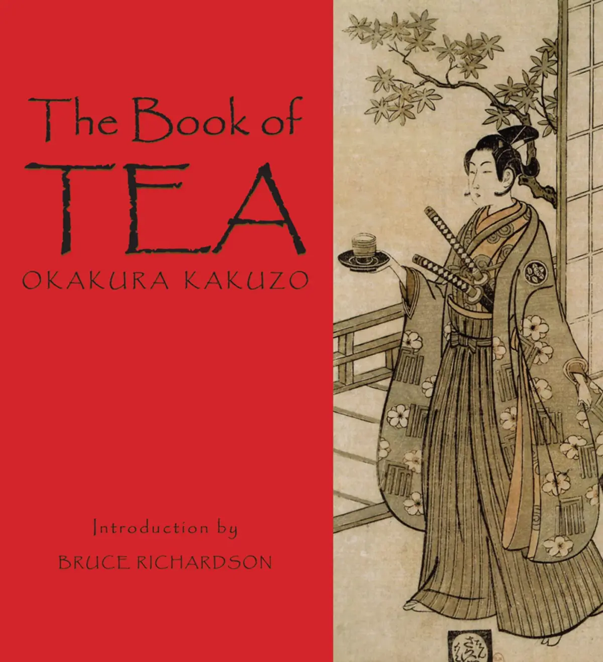 The Book Of Tea [Hardcover] Kakuzo, Okakura And Richardson, Bruce 1
