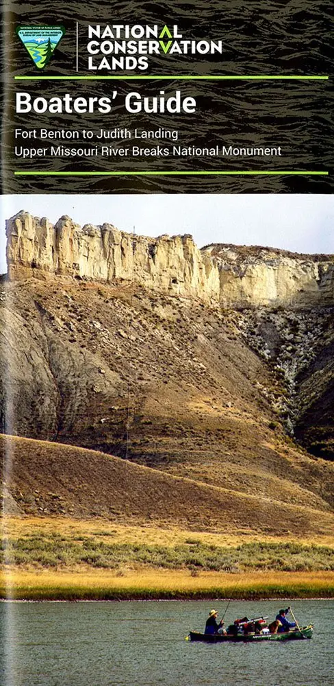 Boater's Guide: Fort Benton To Judith Landing Upper Missouri River Breaks National Monument: Fort Benton To Judith Landing Upper Missouri River Breaks National Monument [Paperback] U.S. Department Of The Interior And Bureau Of Land Management 1