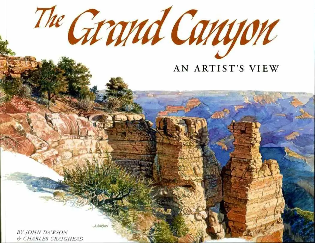 The Grand Canyon: An Artist's View Dawson, John D 1
