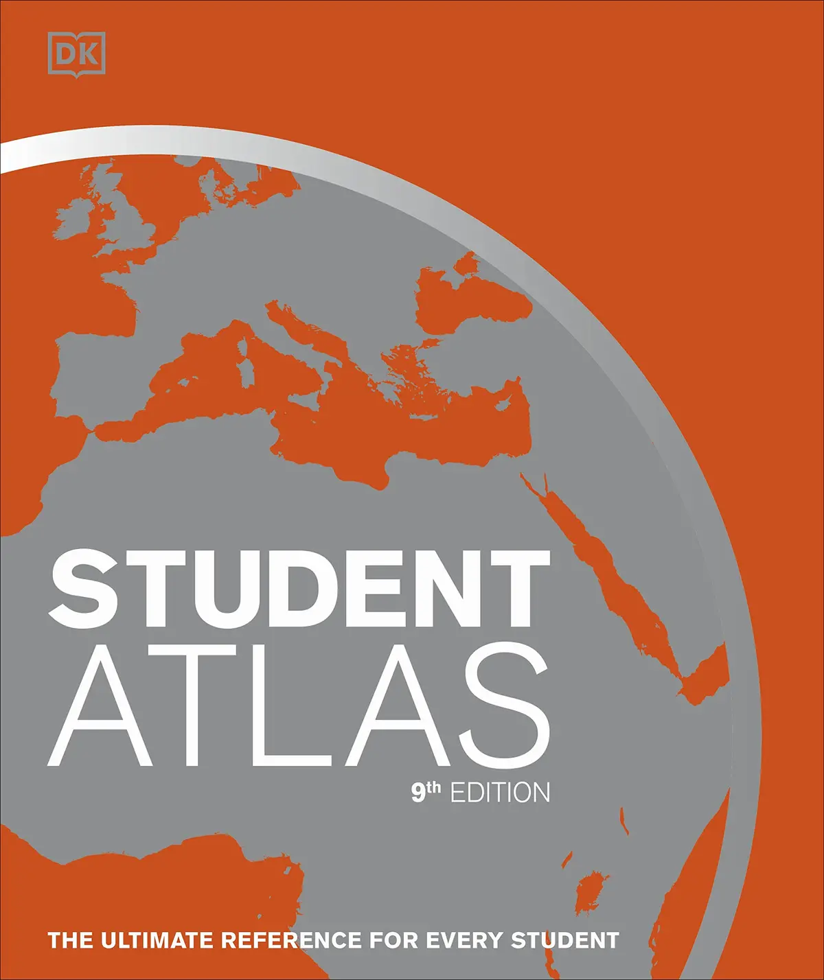 Student World Atlas, 9Th Edition: The Ultimate Reference For Every Student (Dk Reference Atlases) [Hardcover] Dk 1