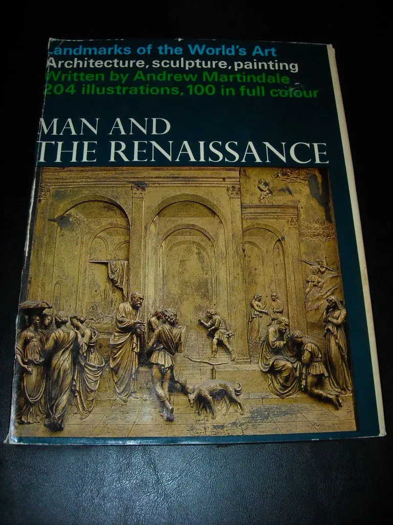 Landmarks Of The World's Art.... Man And The Renaissance [Hardcover] Andrew Martindale 1