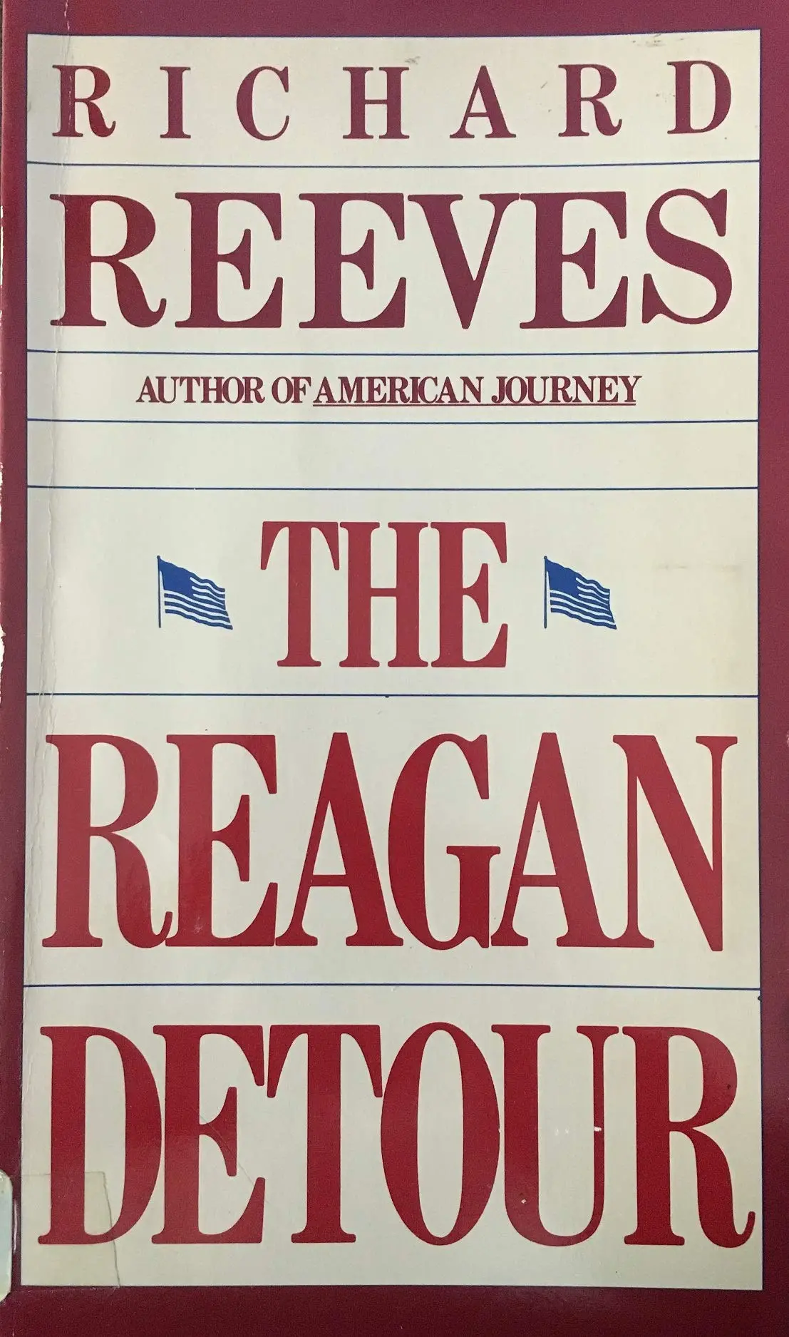 The Reagan Detour Reeves, Richard 1