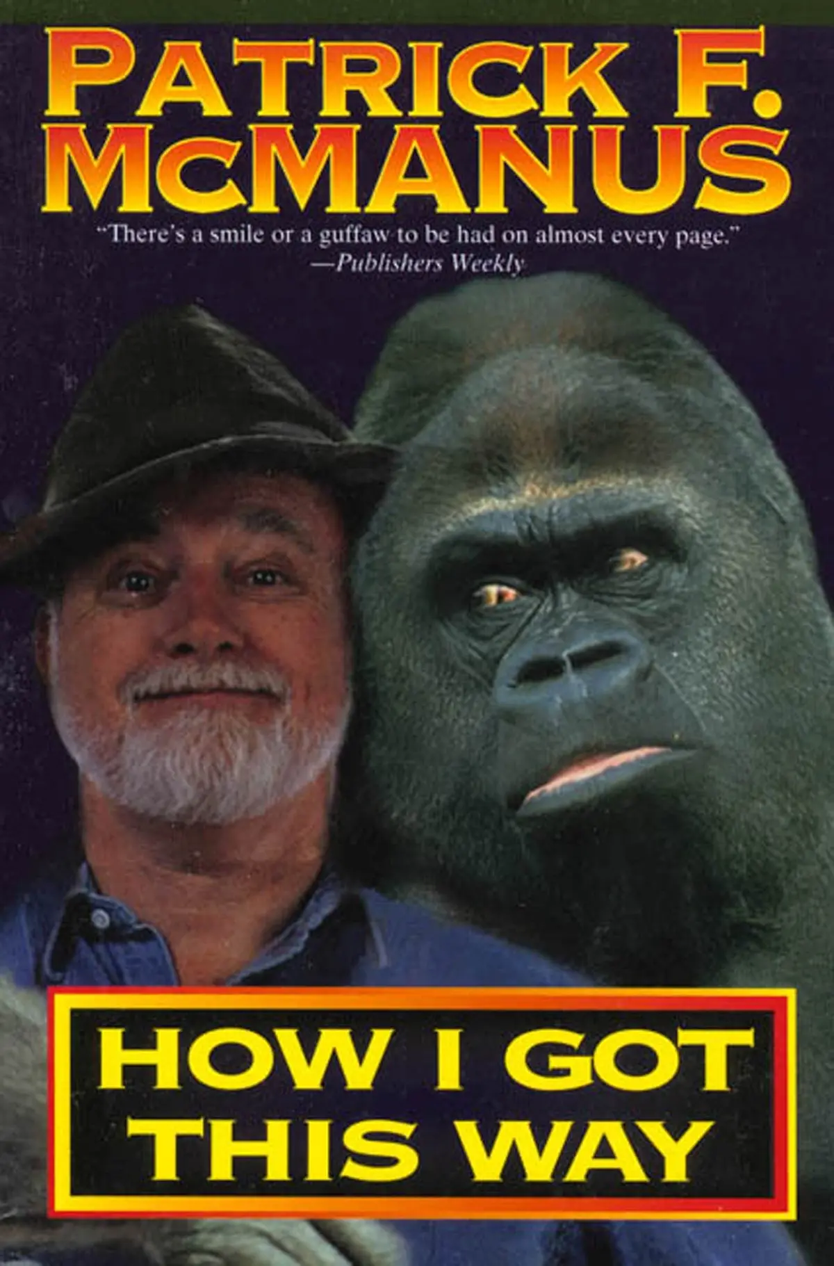 How I Got This Way [Paperback] Mcmanus, Patrick F. 1