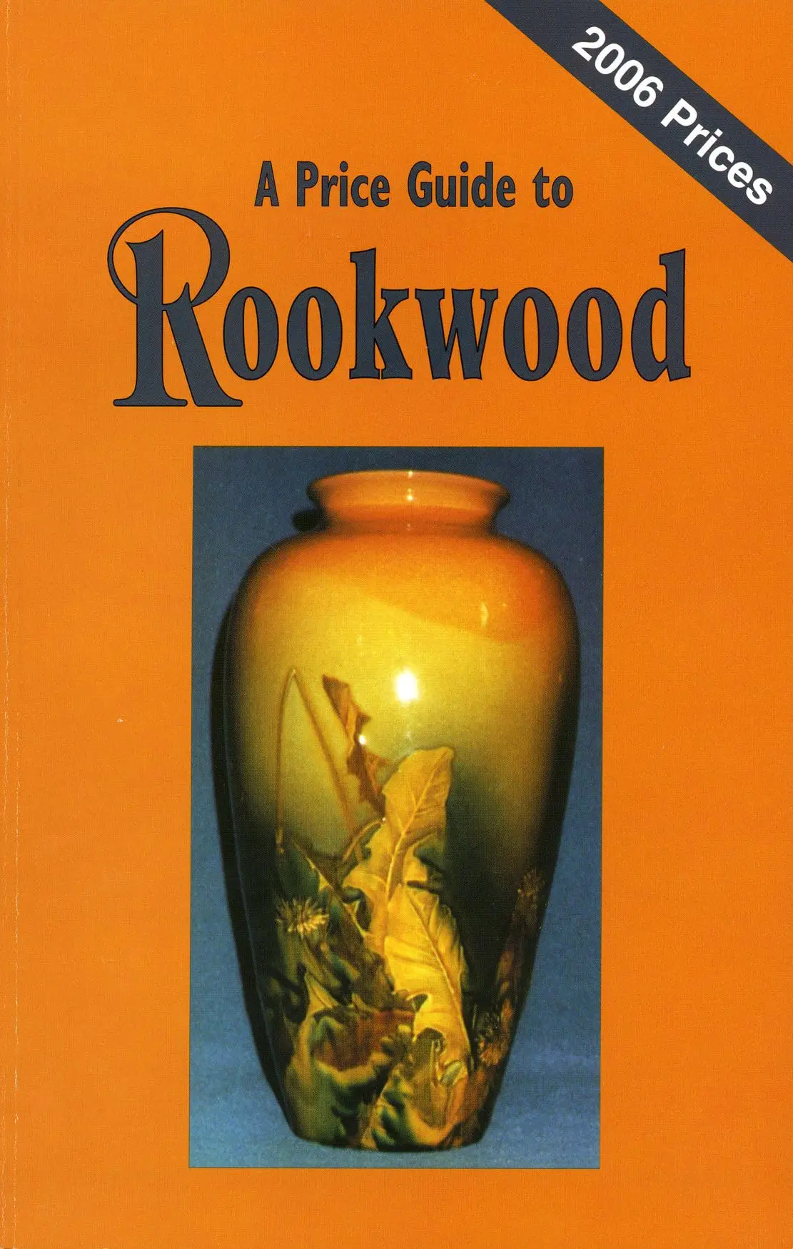 Rookwood: A Price Guide [Paperback] L-W Books 1