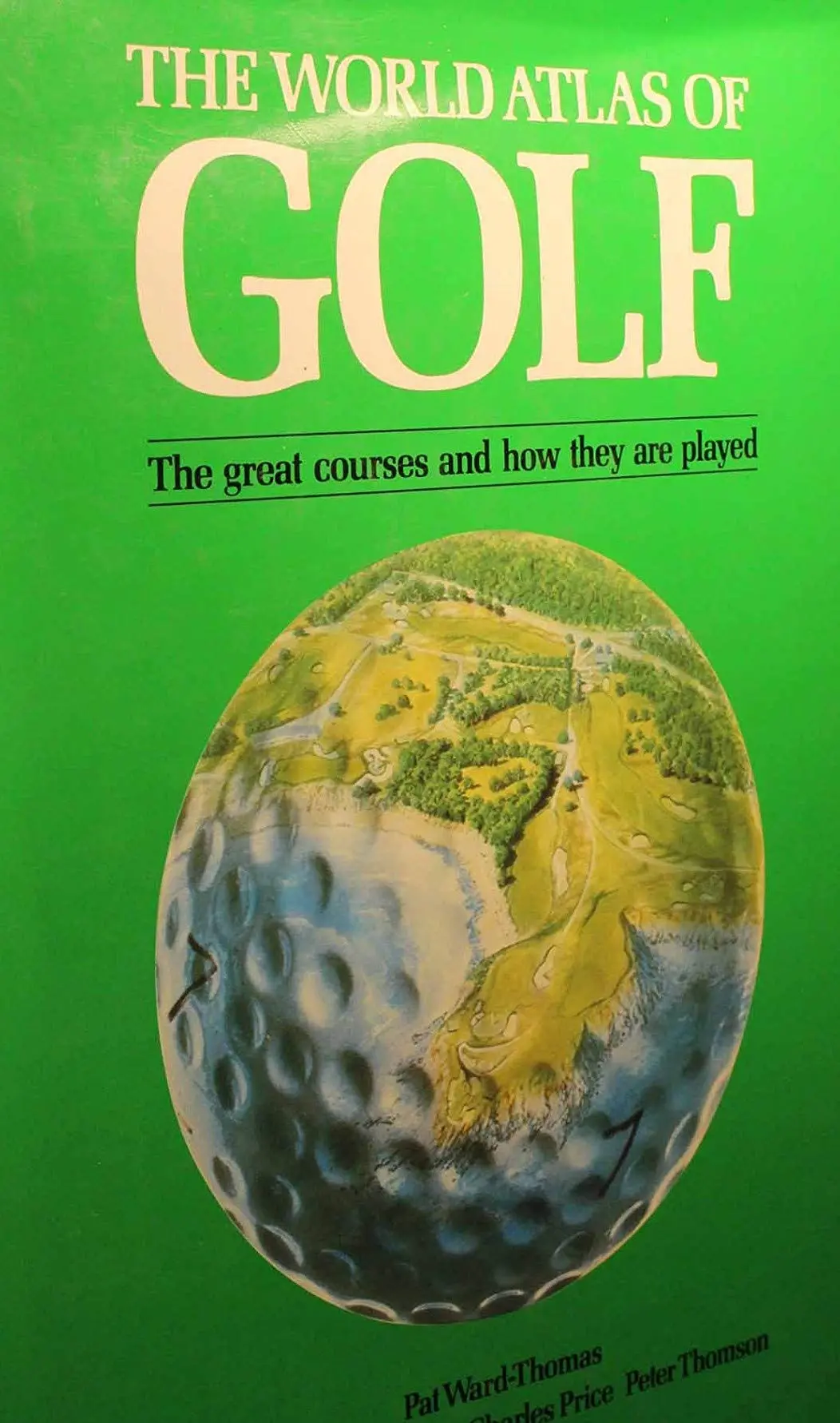 The New World Atlas Of Golf Ward-Thomas, Pat 1