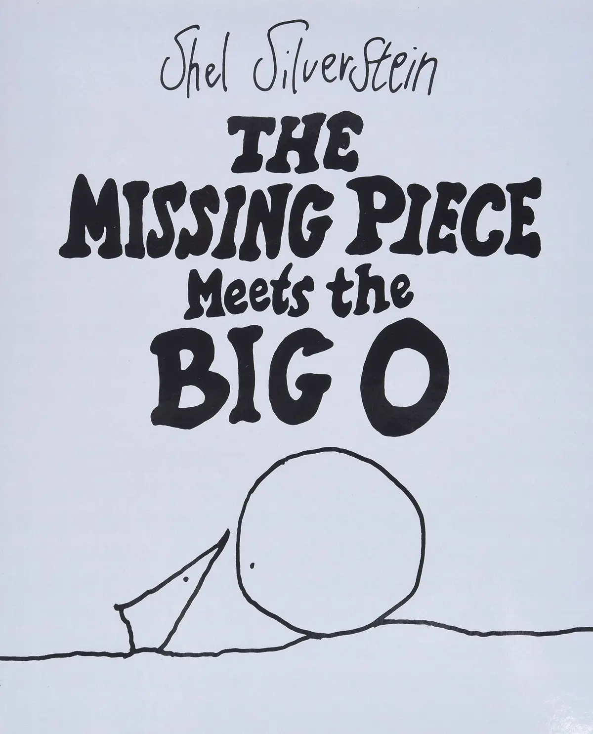 The Missing Piece Meets The Big O [Hardcover] Shel Silverstein 1