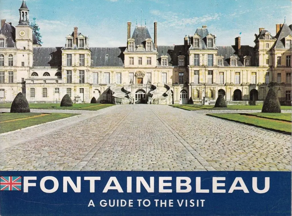 Fontainebleau A Guide To The Visit [Paperback] Jean-Pierre Samoyault (Curator) 1