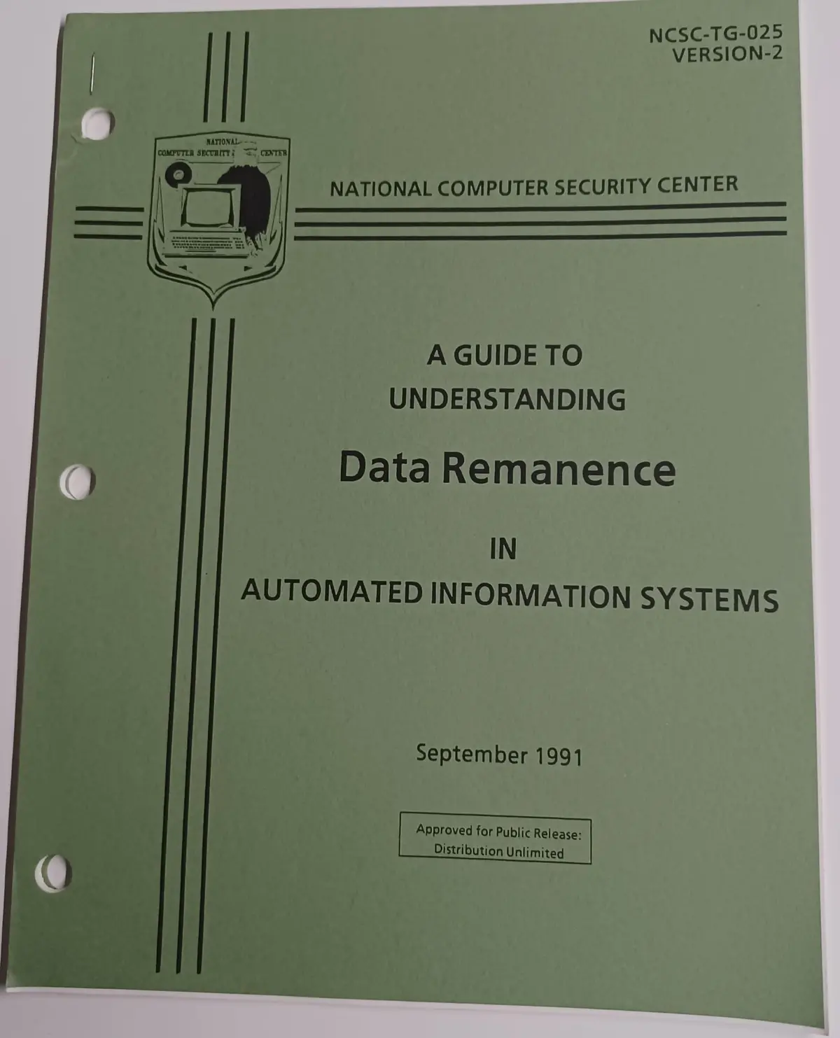 A Guide To Understanding Data Remanence In Automated Information Systems. Ncsc-Tg-025, Version-2 [Paperback] U.S. National Computer Security Center 1