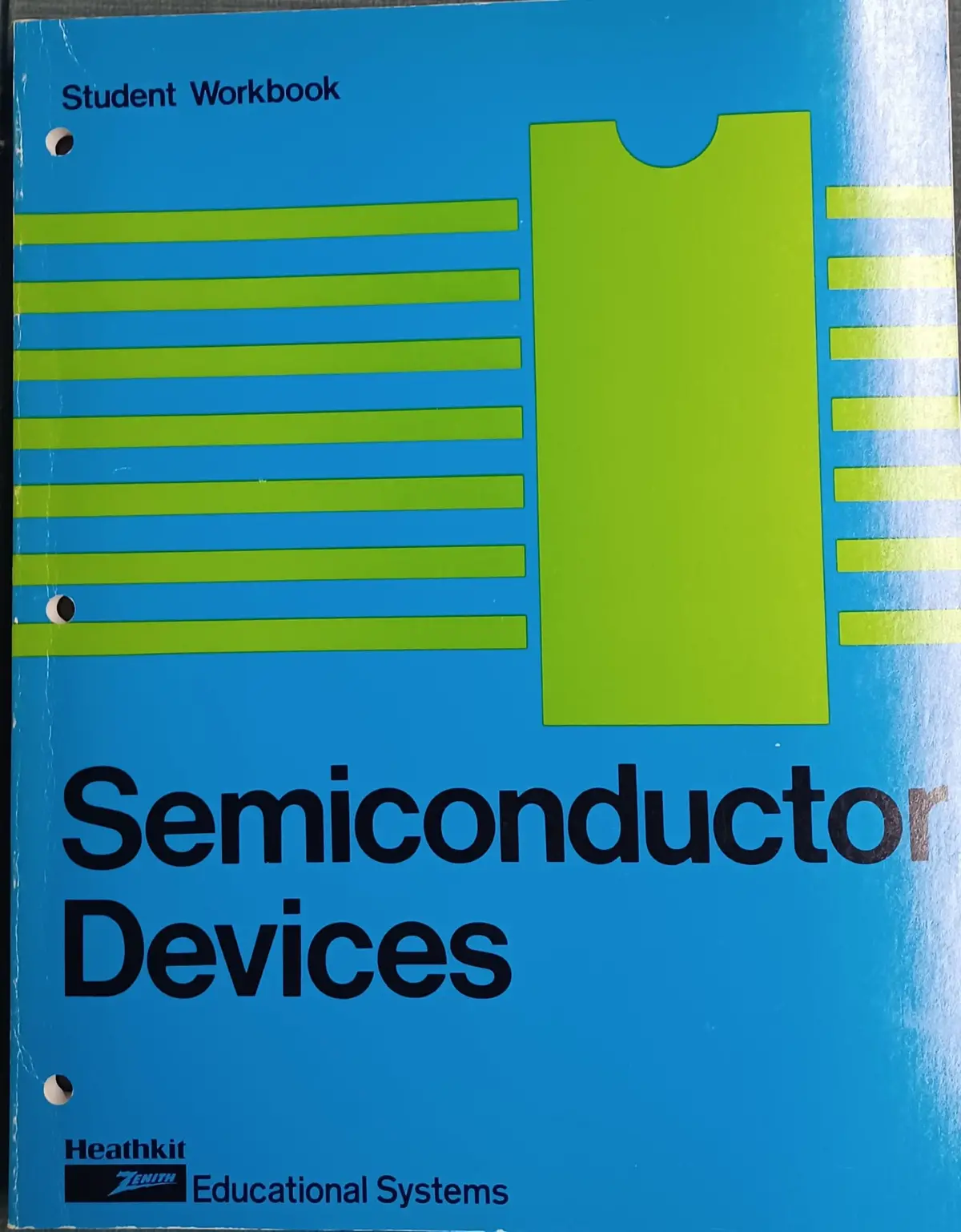 Semiconductor Devices: Student Workbook [Paperback] Heathkit Zenith Educational Systems 1