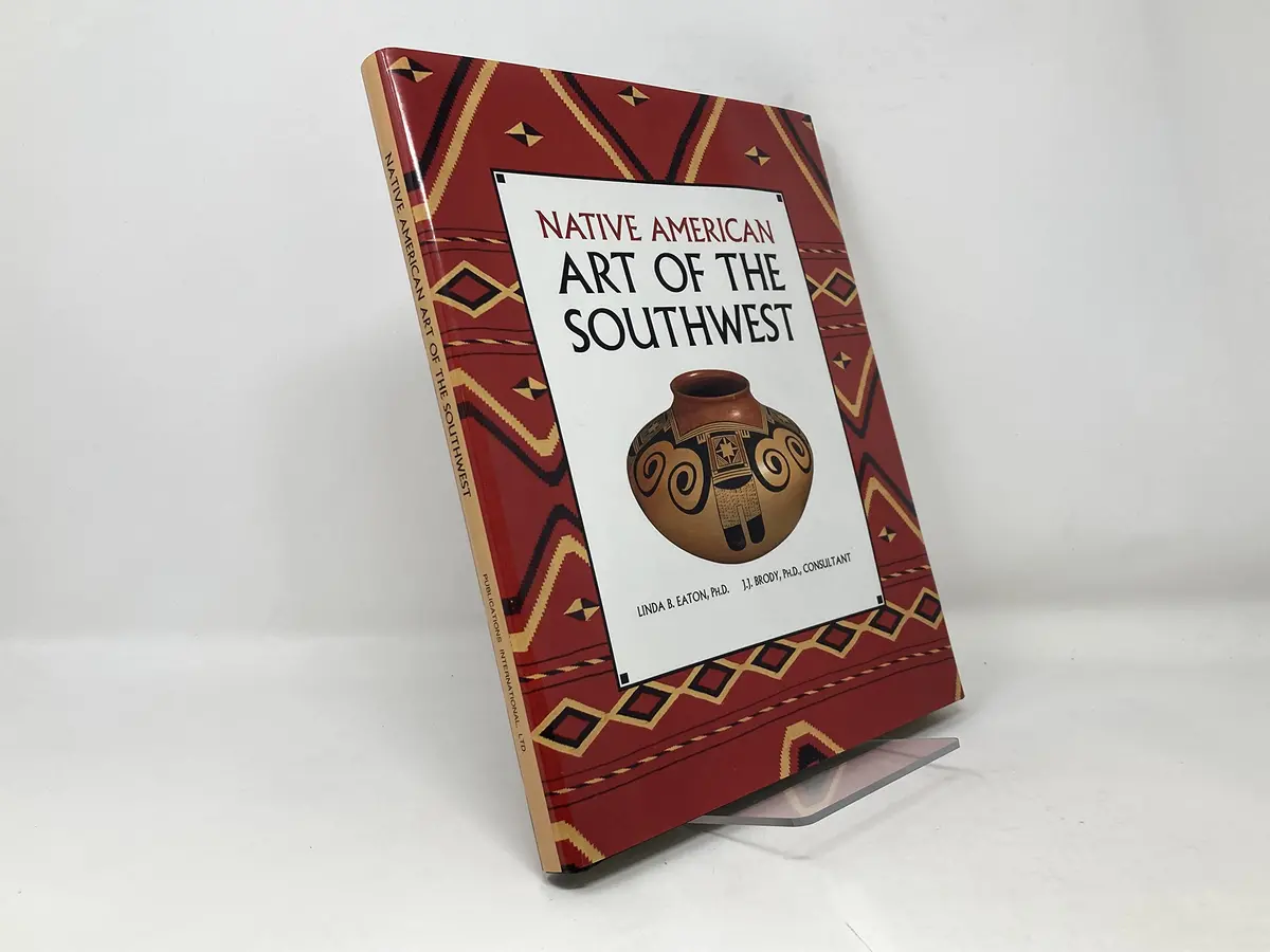 Native American Art Of The Southwest Eaton, Linda B. And Brody, J. J. 1