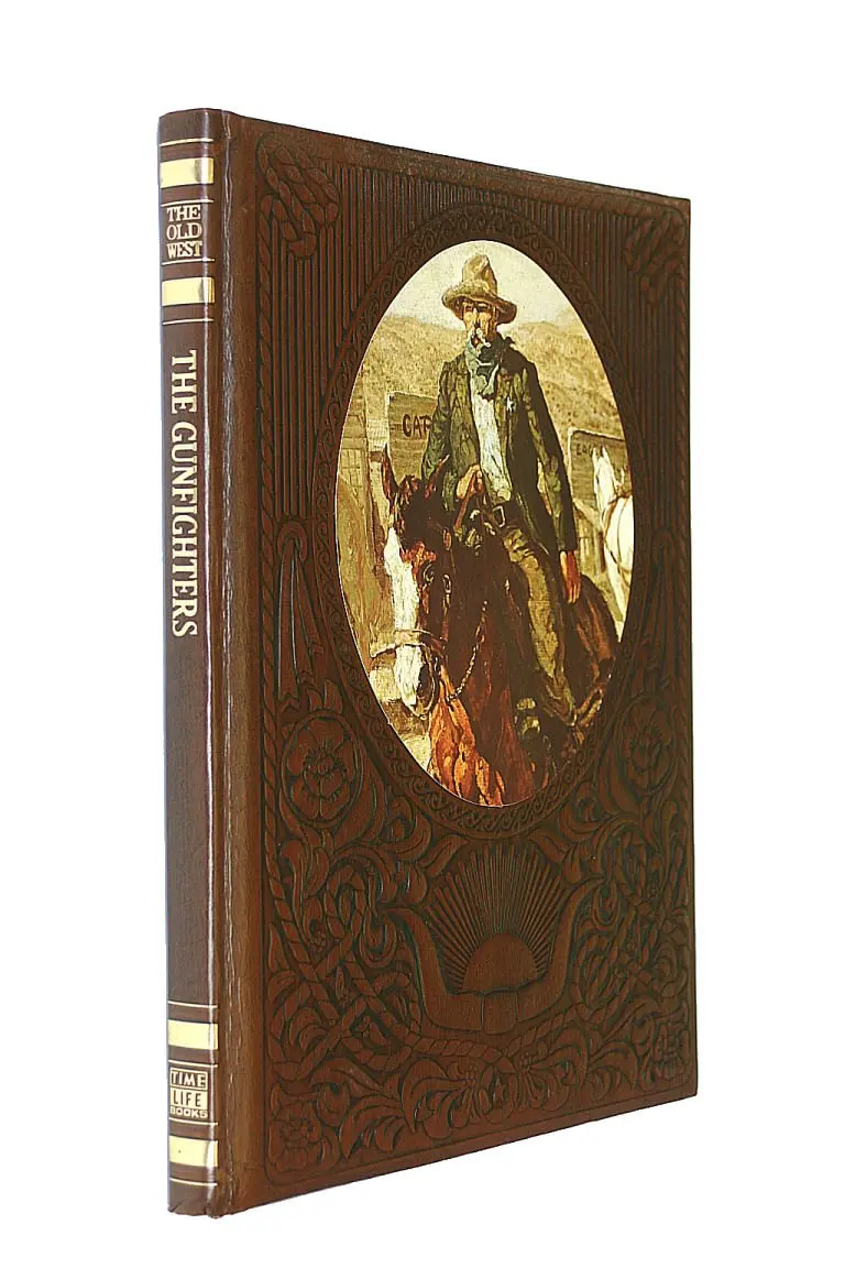 The Gunfighters (Old West) Time-Life Books 1