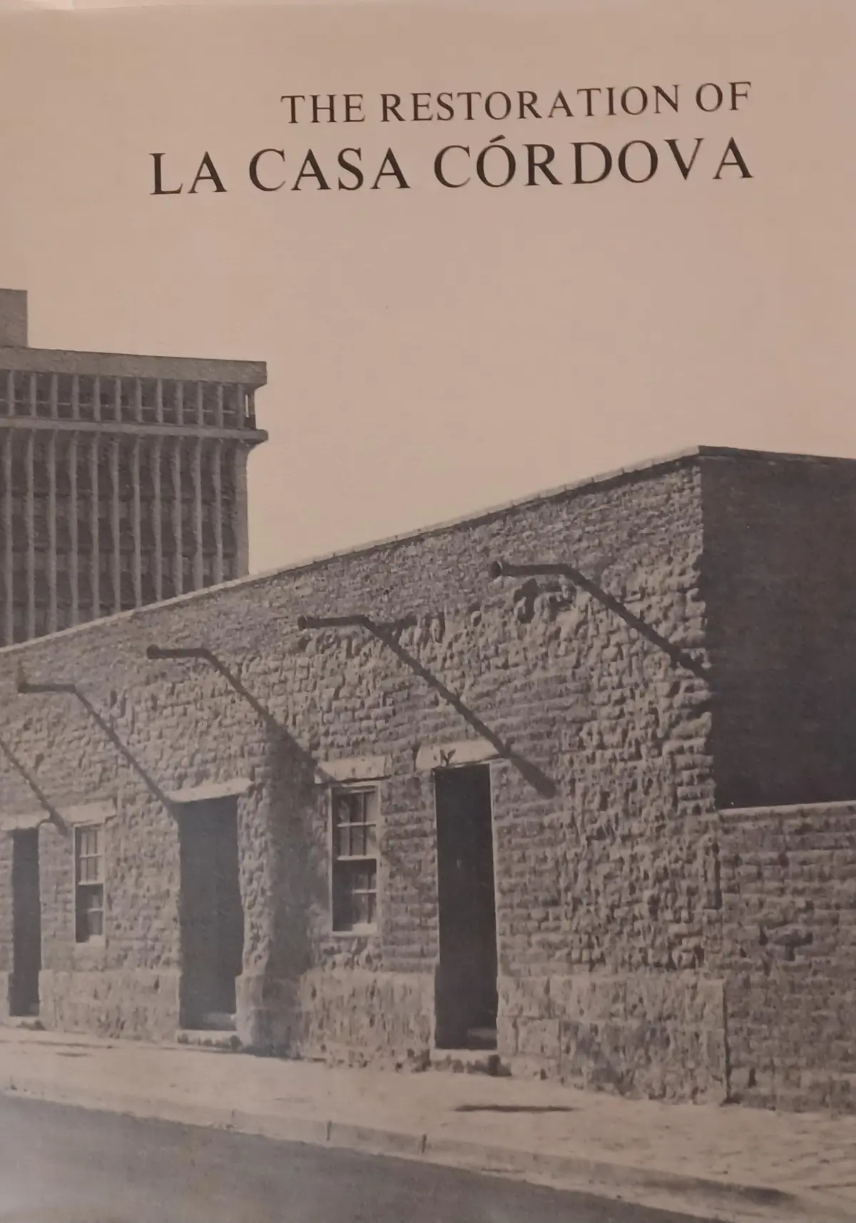 The Restoration Of La Casa Cordova Hunt, Judith Brainard 1