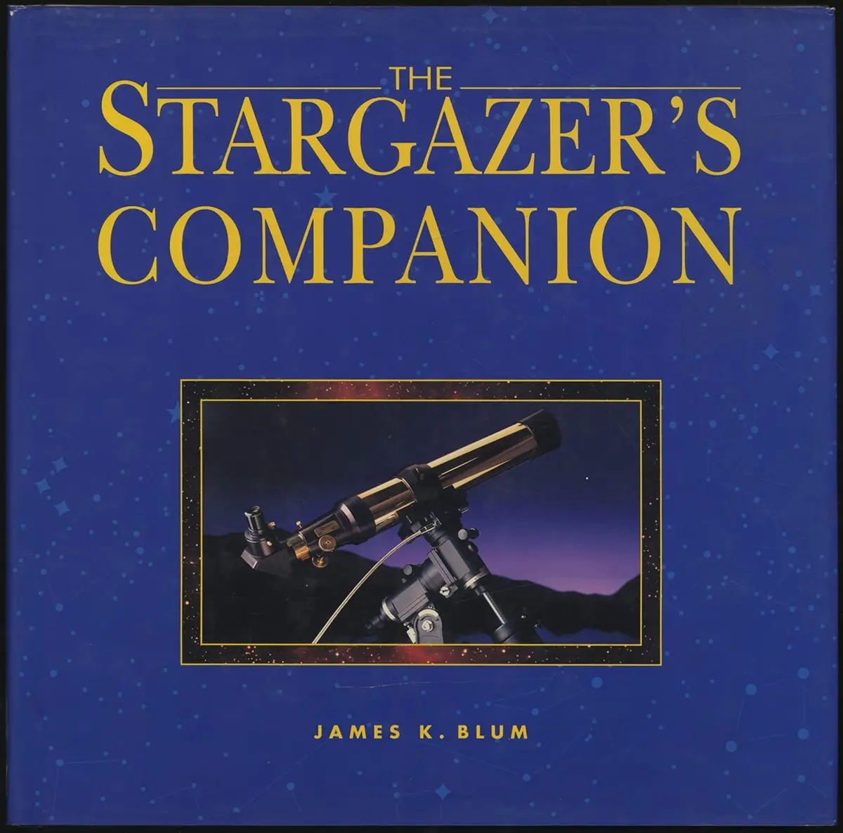 Stargazer's Companion Blum, James K. 1