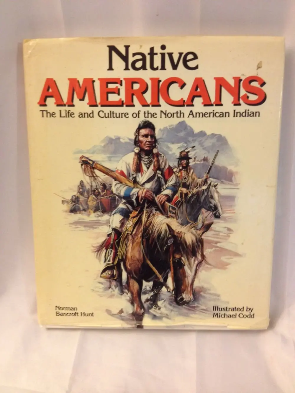 Native Americans: The Life And Culture Codd, Michael 1