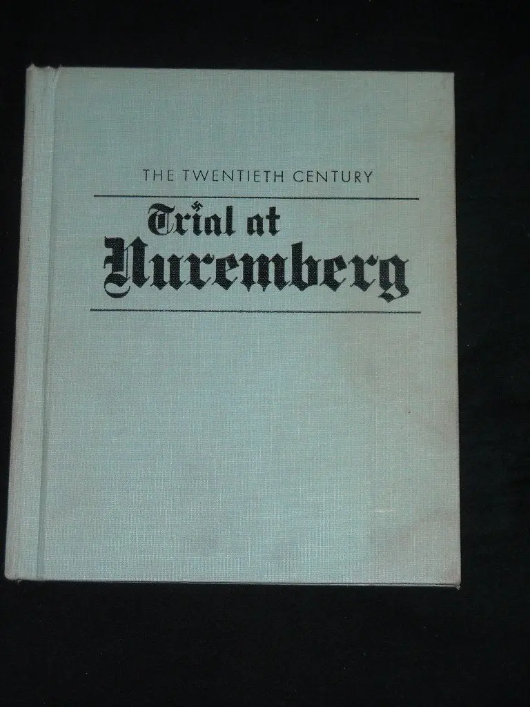 Trial At Nuremberg (The Twentieth Century) [Unknown Binding] The Staff Of Cbs News And William E. Shapiro 1