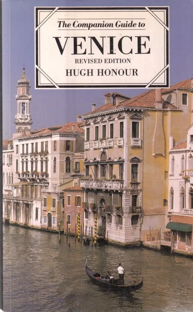 The Companion Guide To Venice (Companion Guides) Honour, Hugh 1