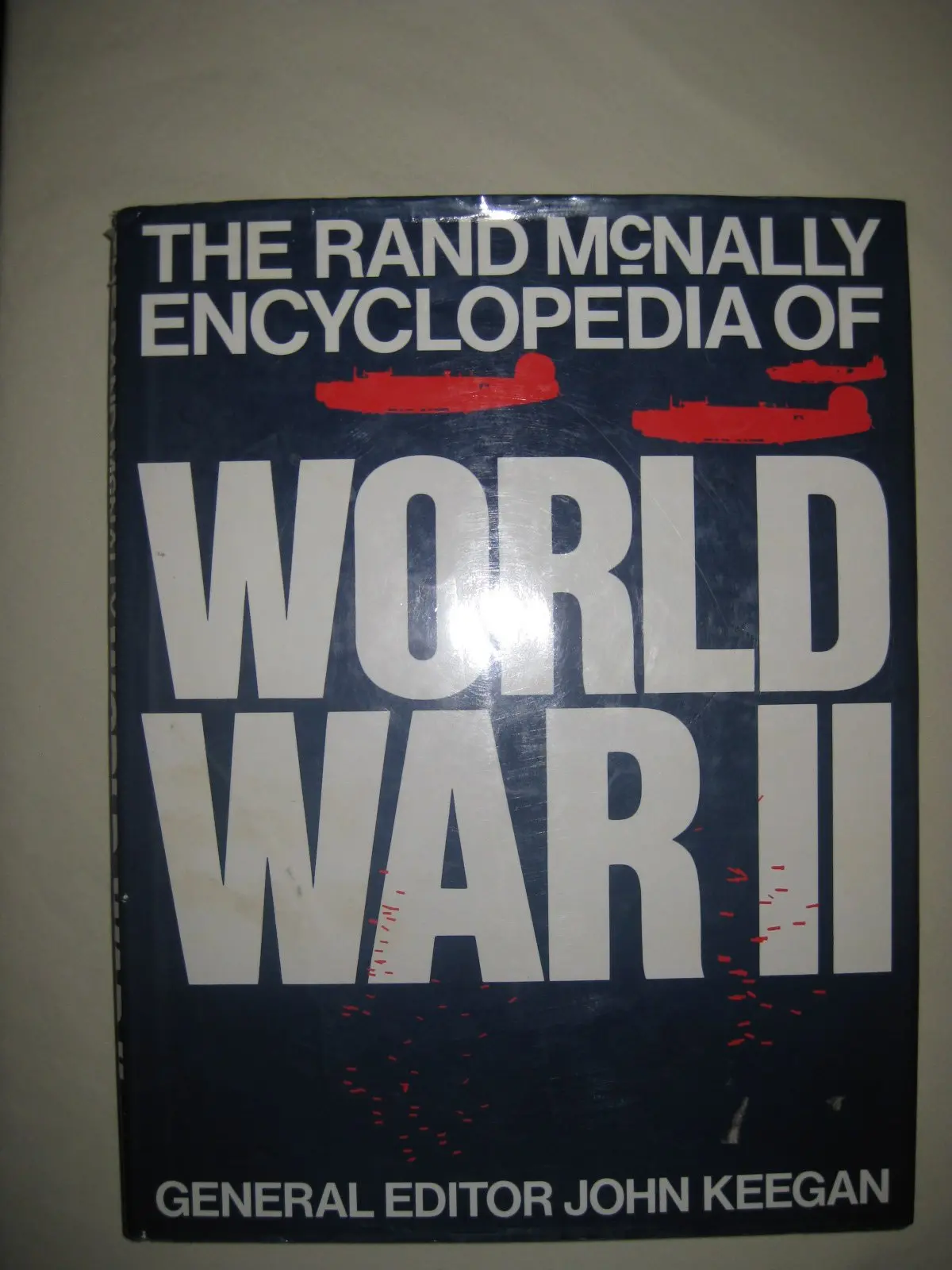 The-Rand-Mcnally-Encyclopedia-Of-World-War-Ii [Hardcover] John-Keegan [Hardcover] John-Keegan 1