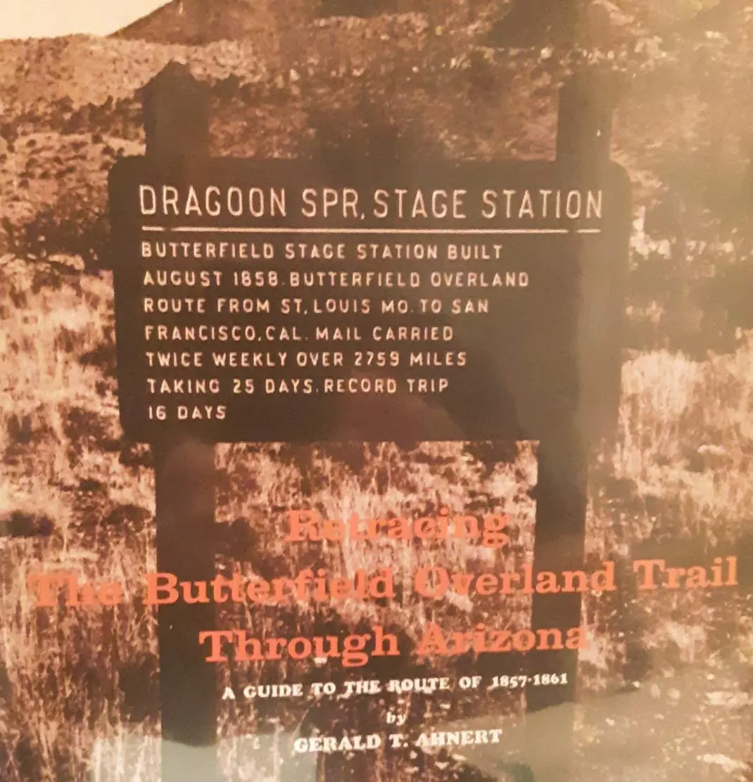 Retracing The Butterfield Overland Trail Through Arizona : A Guide To The Route Of 1857-1861. [Unknown Binding] Gerald T. Ahnert 1