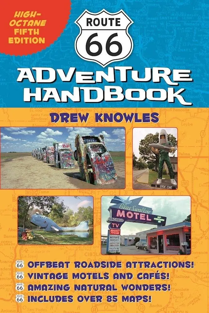 Route 66 Adventure Handbook: High-Octane Fifth Edition Knowles, Drew 1