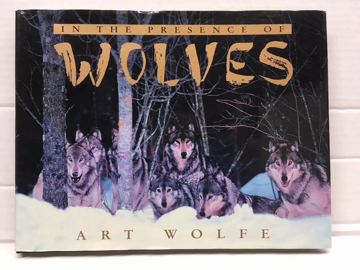 In The Presence Of Wolves Gregory Mcnamee And Art Wolfe 1