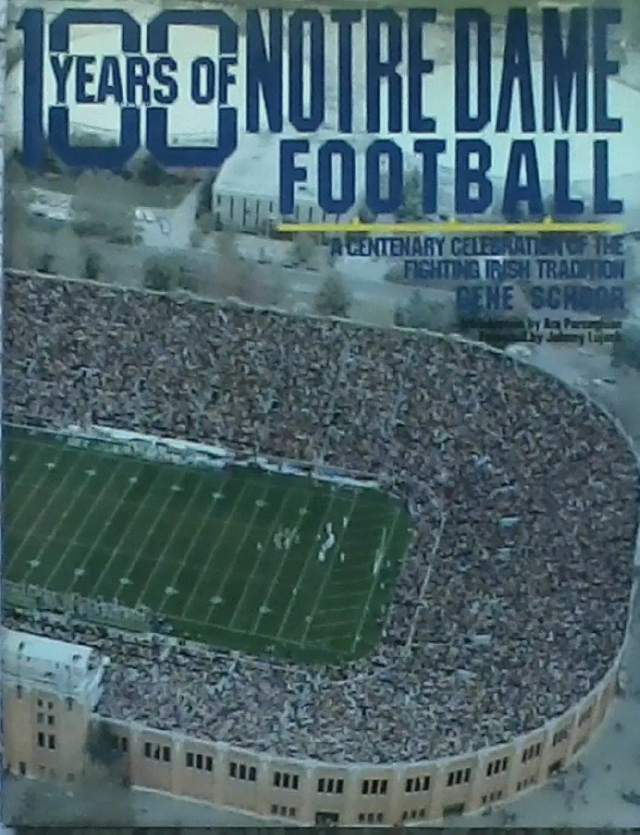 100 Years Of Notre Dame Football Schoor, Gene 1